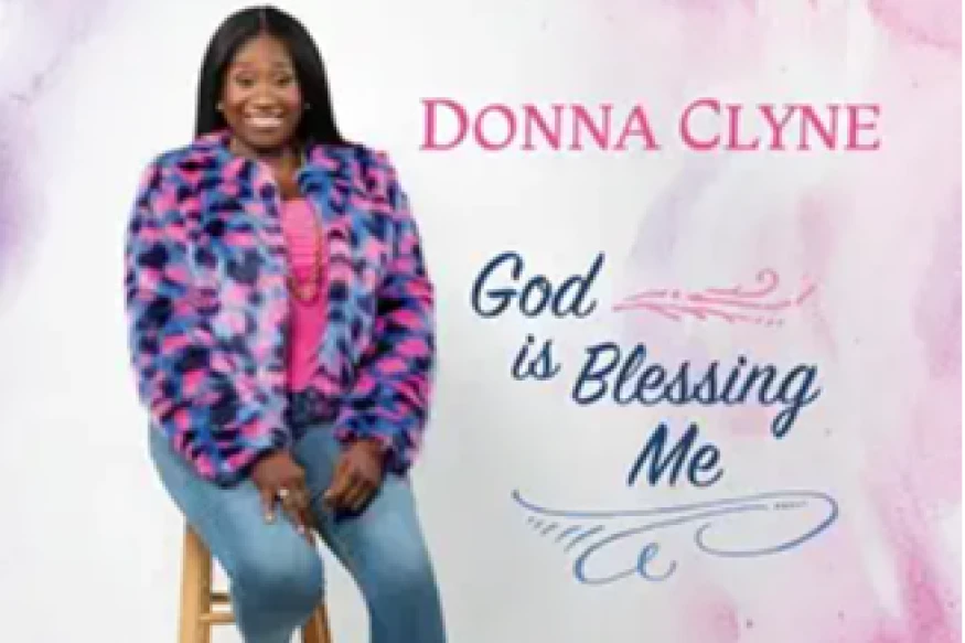 Donna Clyne - "God is Blessing Me" & "I'm Trusting in You"